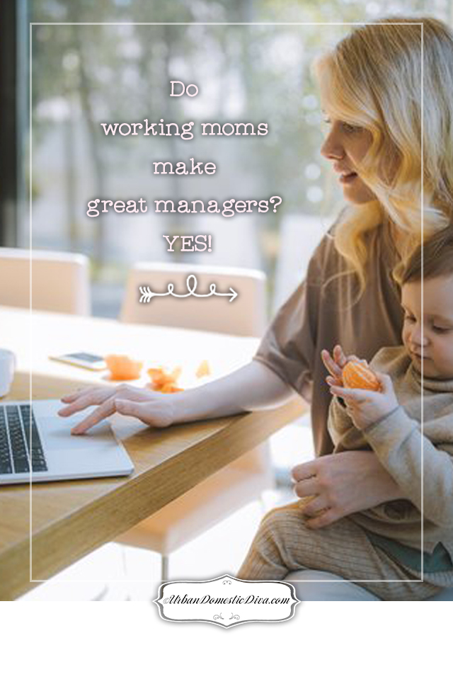 working moms make great managers