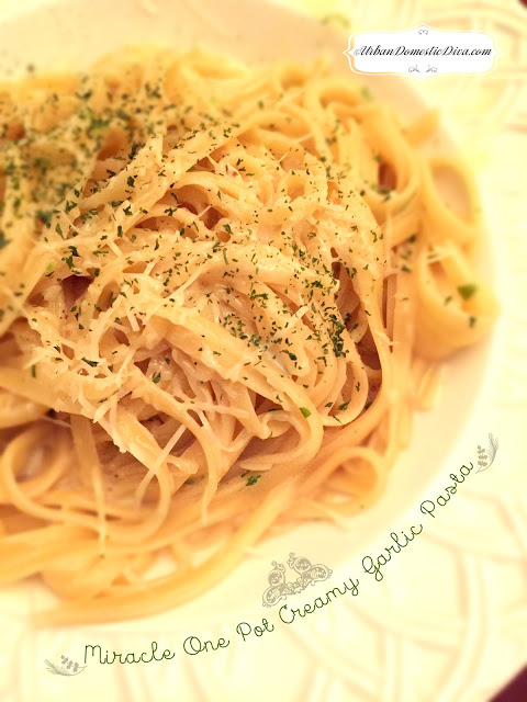 RECIPE:  Magical One Pot Creamy Garlic Pasta