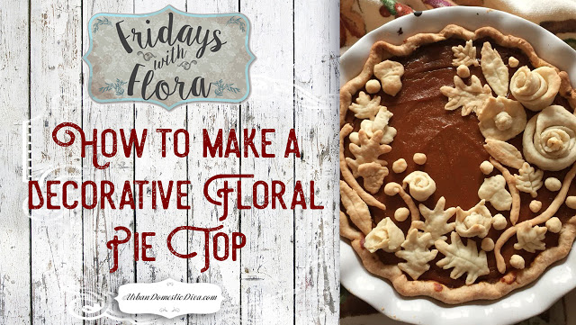 How to make a decorative Floral Pie Top