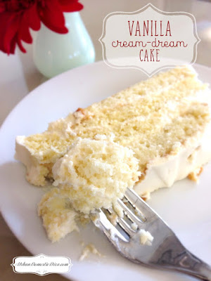 RECIPE: Vanilla Cream-Dream Cake