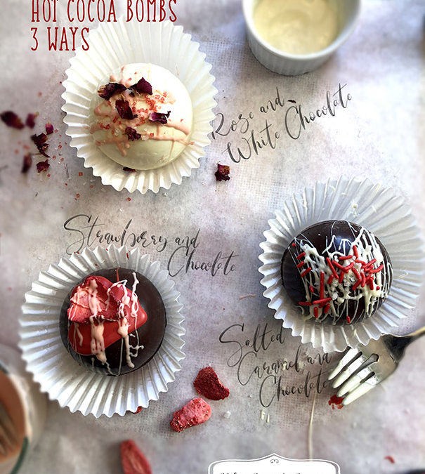 Valentine Hot Cocoa Bombs Three Ways, White Chocolate Rose Hot Cocoa Bombs, Strawberry Hot Cocoa Bombs, and Salted Caramel Hot Cocoa Bombs